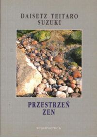 Miniatura okładki Suzuki Daisetz Teitaro Przestrzeń zen. 