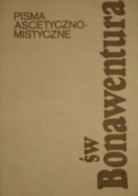 Miniatura okładki św. Bonawentura Pisma ascetyczno-mistyczne.