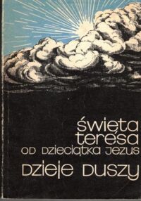 Miniatura okładki św. Teresa od Dzieciątka Jezus Dzieje duszy.