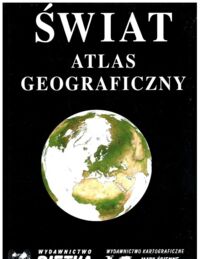 Zdjęcie nr 1 okładki  Świat. Atlas geograficzny.