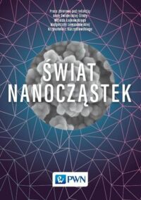 Zdjęcie nr 1 okładki  Świat nanocząstek.