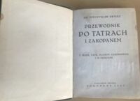 Zdjęcie nr 1 okładki Świerz Mieczysław Przewodnik po Tatrach i Zakopanem z mapą Tatr, planem Zakopanego i 18 szkicami.