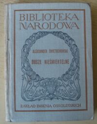 Miniatura okładki Świętochowski Aleksander /oprac. S. Sandler/ Dusze nieśmiertelne. /Seria I. Nr 165/