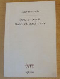Miniatura okładki Swieżawski Stefan Święty Tomasz na nowo odczytany.