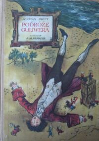 Miniatura okładki Swift Jonatan /ilustr. Szancer J. M./ Podróże Guliwera.