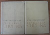 Miniatura okładki Sydow Bronisław Edward /oprac./ Korespondencja Fryderyka Chopina. T.I-II.