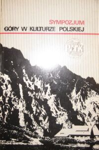 Miniatura okładki Sympozjum "Góry w kulturze polskiej". Kraków 9-10 listopada 1974 r.