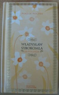 Miniatura okładki Syrokomla Władysław Antologia. /Poezja Polska. Tom 31/