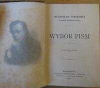 Zdjęcie nr 2 okładki Syrokomla Władysław (Kondratowicz Ludwik) Wybór pism. Z portretem autora.