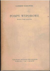 Miniatura okładki Szablowski Kazimierz  Pompy wyporowe.