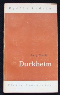Miniatura okładki Szacki Jerzy Durkheim. /Myśli i Ludzie/