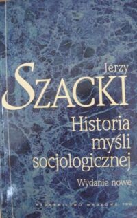 Zdjęcie nr 1 okładki Szacki Jerzy Historia myśli socjologicznej.
