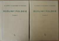 Zdjęcie nr 1 okładki Szafer Władysław, Kulczyński Stanisław, Pawłowski Bogumił Rośliny  polskie. T. I-II.