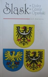 Miniatura okładki Szaraniec Lech Śląsk Dolny, Górny, Opawski.