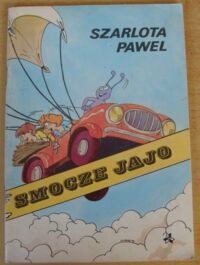 Miniatura okładki Szarlota Pawel Smocze jajo.