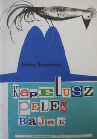 Miniatura okładki Szayerowa Halina /ilustr. Gawdzik-Brzozowska B./ Kapelusz pełen bajek.