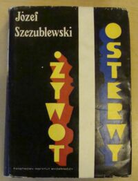 Miniatura okładki Szczublewski Józef Żywot Osterwy.