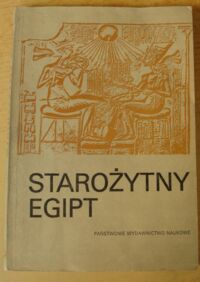 Zdjęcie nr 1 okładki Szczudłowska Albertyna /red./ Starożytny Egipt.