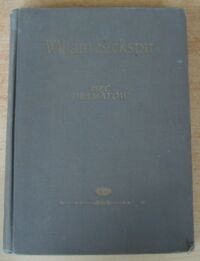 Miniatura okładki Szekspir Wiliam /ilustr. Konarska Janina/ Pięć dramatów. Sen nocy letniej. Romeo i Julia. Wesołe kumoszki z Windsoru. Hamlet. Makbet.