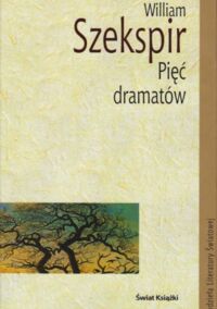 Miniatura okładki Szekspir Wiliam Pięć dramatów. 