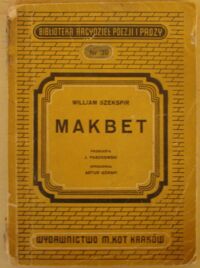 Miniatura okładki Szekspir William /przeł. J. Paszkowski/ Makbet. /Biblioteka Arcydzieł Poezji i Prozy. Nr 39/