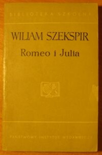 Miniatura okładki Szekspir William /przeł. J. Paszkowski/ Romeo i Julia. /Biblioteka Szkolna/