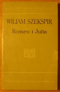 Miniatura okładki Szekspir William /przeł. J. Paszkowski/ Romeo i Julia. /Biblioteka Szkolna/