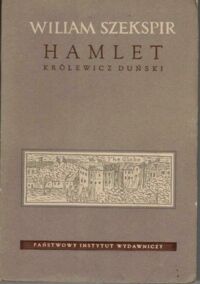 Miniatura okładki Szekspir William /przeł. R. Brandstaetter/ Hamlet, królewicz duński. 
