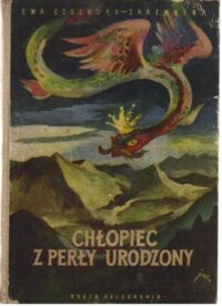Miniatura okładki Szelburg-Zarembina Ewa /il. Szancer Marcin/ Chłopiec z perły urodzony.
