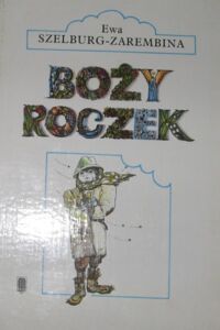 Miniatura okładki Szelburg-Zarembina Ewa /ilustr. M. Irzyk/ Boży roczek.