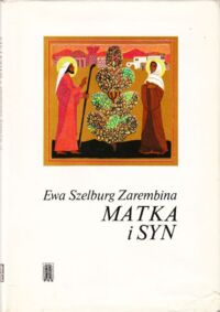 Miniatura okładki Szelburg Zarembina Ewa Matka i syn.