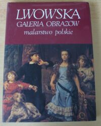 Miniatura okładki Szelest Dmitrij Lwowska Galeria Obrazów malarstwo polskie.