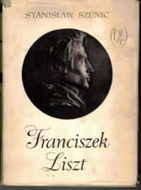 Miniatura okładki Szenic Stanisław Franciszek Liszt. /Ludzie Żywi 17/