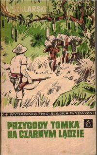 Miniatura okładki Szklarski Alfred Przygody Tomka na Czarnym Lądzie.