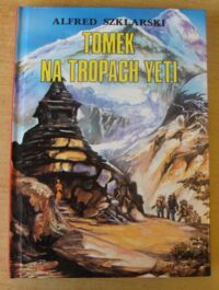 Miniatura okładki Szklarski Alfred Tomek na tropach Yeti.