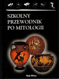 Miniatura okładki  Szkolny przewodnik po mitologii.