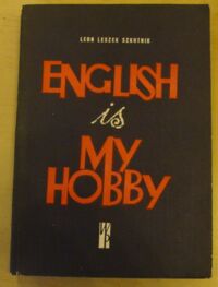 Miniatura okładki Szkutnik Leon Leszek English Is My Hobby.