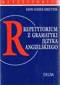 Miniatura okładki Szkutnik Leon Leszek Repetytorium z gramatyki języka angielskiego.