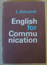 Miniatura okładki Szkutnik Leszek English for communication.