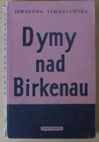 Miniatura okładki Szmaglewska Seweryna Dymy nad Birkenau.