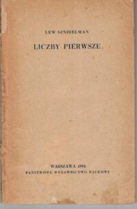 Zdjęcie nr 1 okładki Sznirelman Lew Liczby pierwsze.