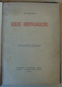Miniatura okładki Sztolcman Jan Szkice ornitologiczne.