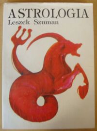 Zdjęcie nr 1 okładki Szuman Leszek Astrologia. /Biblioteka Różdżkarza. T.XIII/