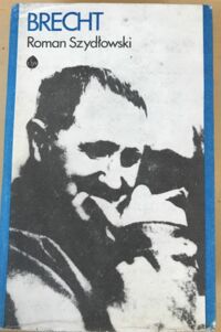 Miniatura okładki Szydłowski Roman Brecht. Opowieść biograficzna.  