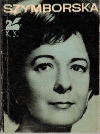 Zdjęcie nr 1 okładki Szymborska Wisława Poezje wybrane. /Biblioteka Poetów XX/