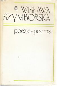 Miniatura okładki Szymborska Wisława /przeł. M. J. Krynski, R. A. Maguire/ Poezje. Poems.