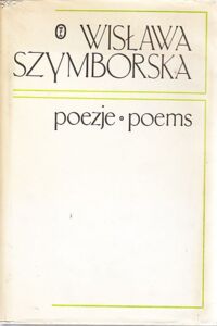 Miniatura okładki Szymborska Wisława /przeł. M. J. Krynski, R. A. Maguire/ Poezje. Poems.