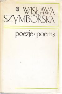 Zdjęcie nr 1 okładki Szymborska Wisława /przeł. M. J. Krynski, R. A. Maguire/ Poezje. Poems.