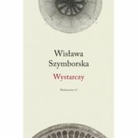 Miniatura okładki Szymborska Wisława Wystarczy.