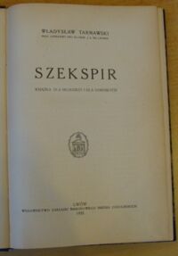 Zdjęcie nr 2 okładki Tarnawski Władysław Szekspir. Książka dla młodzieży i dla dorosłych.